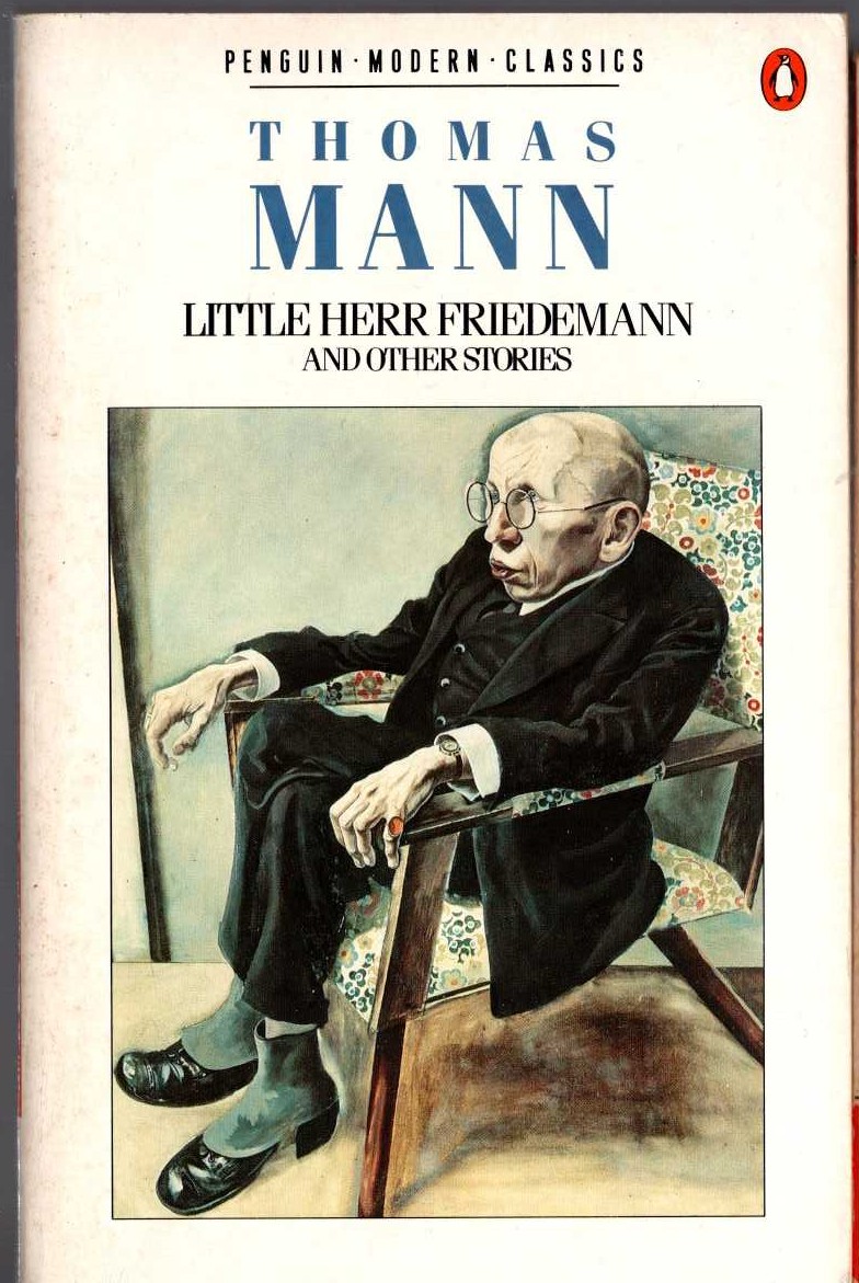 Thomas Mann  LITTLE HERR FRIEDMANN and Other Stories front book cover image