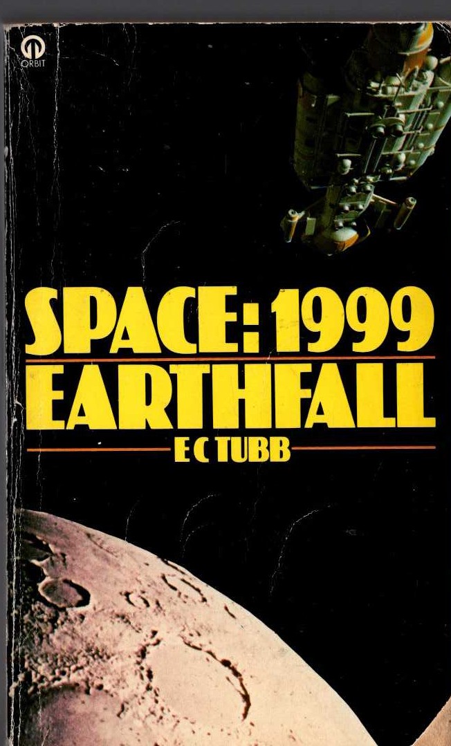 E.C. Tubb  SPACE 1999: EARTHFALL front book cover image