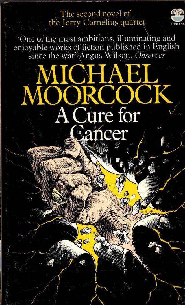 Michael Moorcock  A CURE FOR CANCER front book cover image