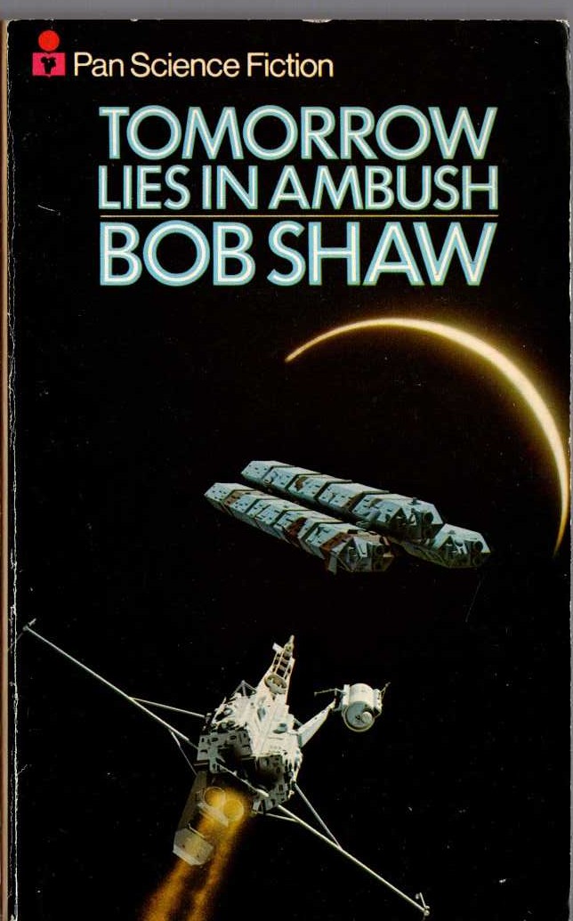 Bob Shaw  TOMORROW LIES IN AMBUSH front book cover image