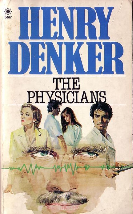 Henry Denker  THE PHYSICIANS front book cover image