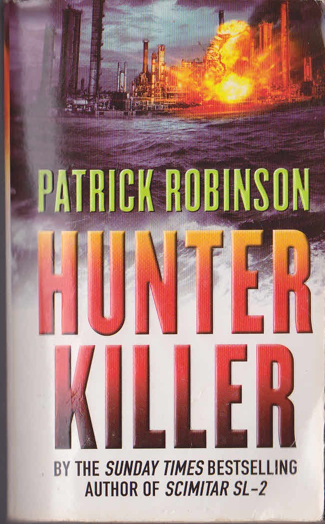 Patrick Robinson  HUNTER KILLER front book cover image