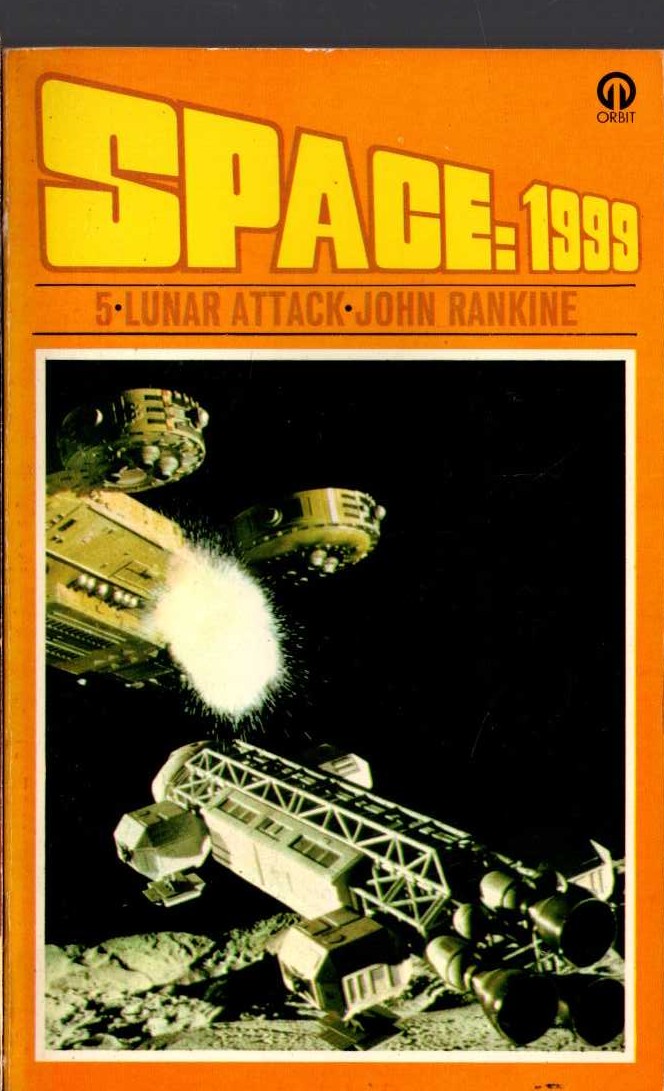 John Rankine  SPACE 1999: LUNAR ATTACK front book cover image