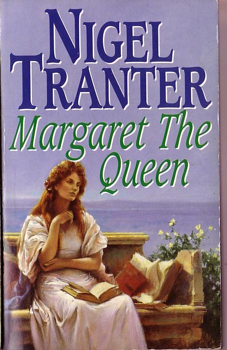 Nigel Tranter  MARGARET THE QUEEN front book cover image