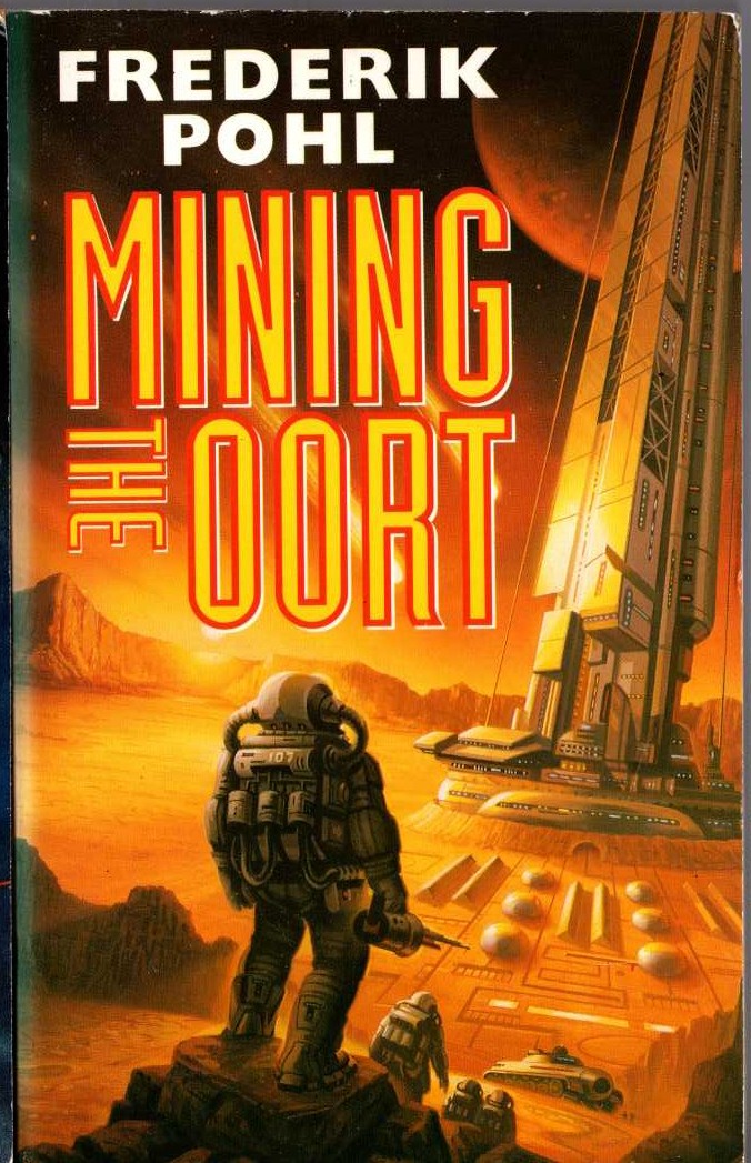 Frederik Pohl  MINING THE OORT front book cover image