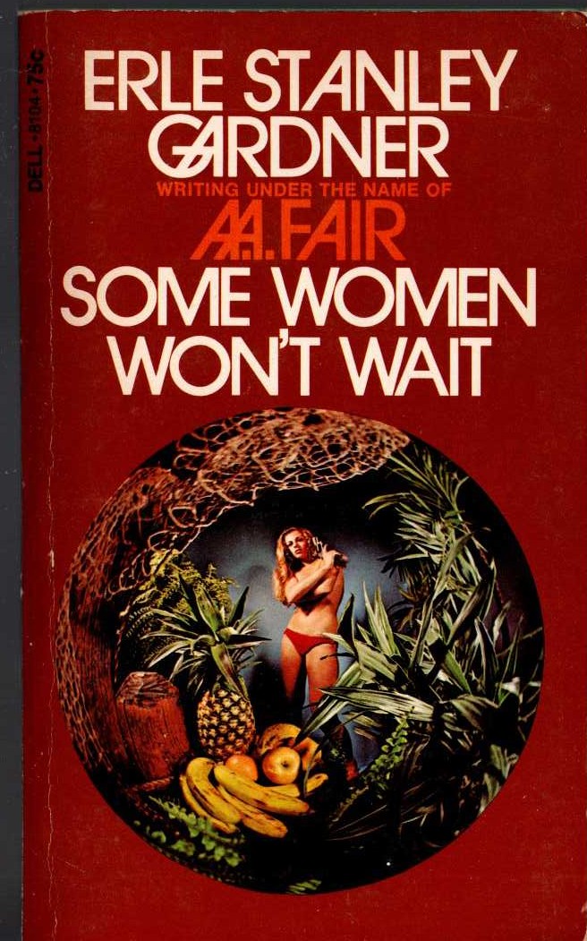 A.A. Fair  SOME WOMEN WON'T WAIT front book cover image