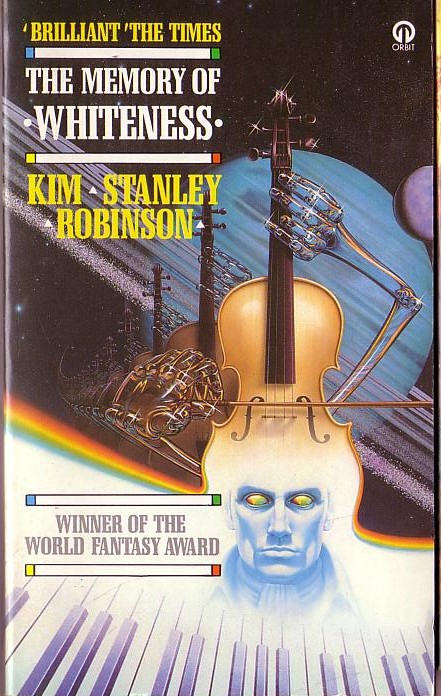 Kim Stanley Robinson  THE MEMORY OF WHITENESS front book cover image