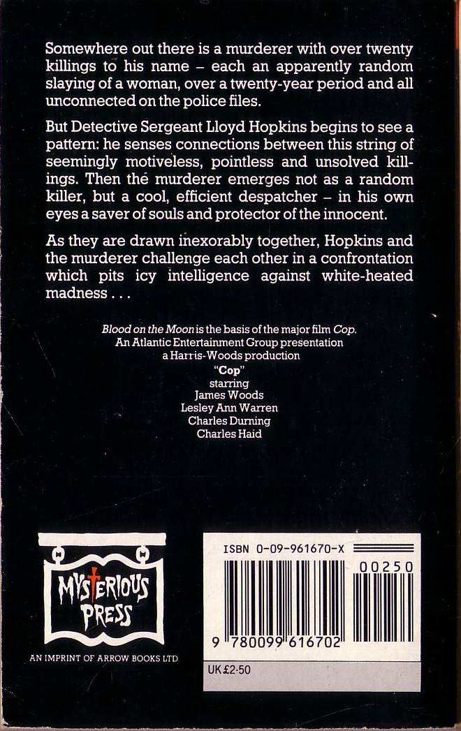 James Ellroy  BLOOD ON THE MOON (Filmed as: ''Cop'', starring James Woods) magnified rear book cover image