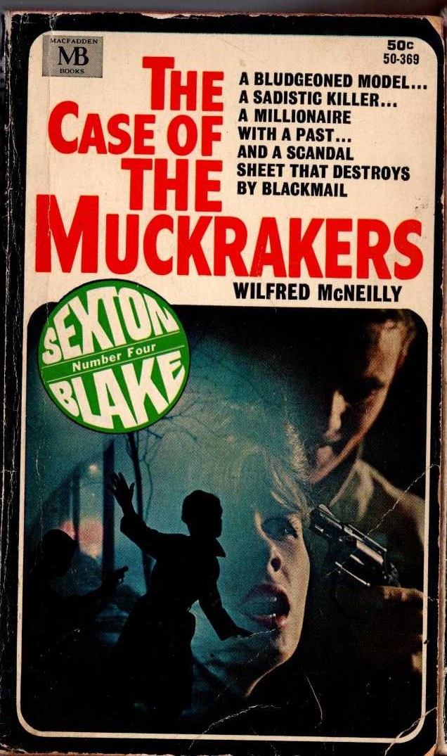 Wilfred McNeilly  THE CASE OF THE MUCKRAKERS (Sexton Blake) front book cover image