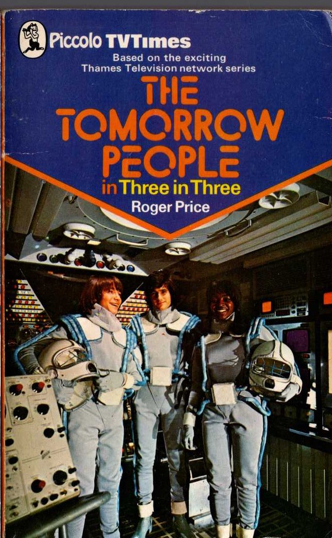 Roger Price  THE TOMORROW PEOPLE in: THREE IN THREE front book cover image
