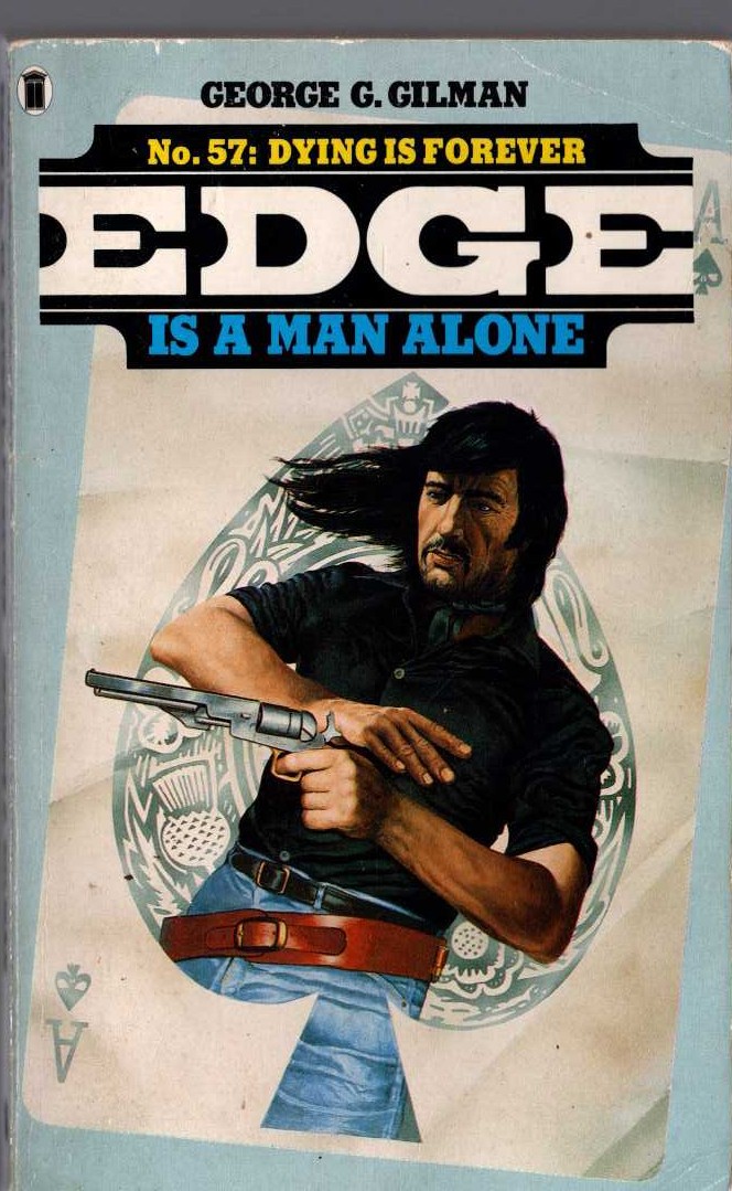 George G. Gilman  EDGE 57: DYING IS FOREVER front book cover image