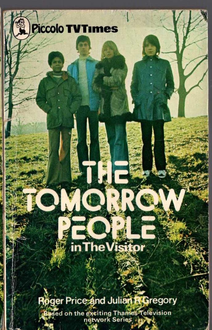 Roger Price  THE TOMORROW PEOPLE in: THE VISITOR front book cover image