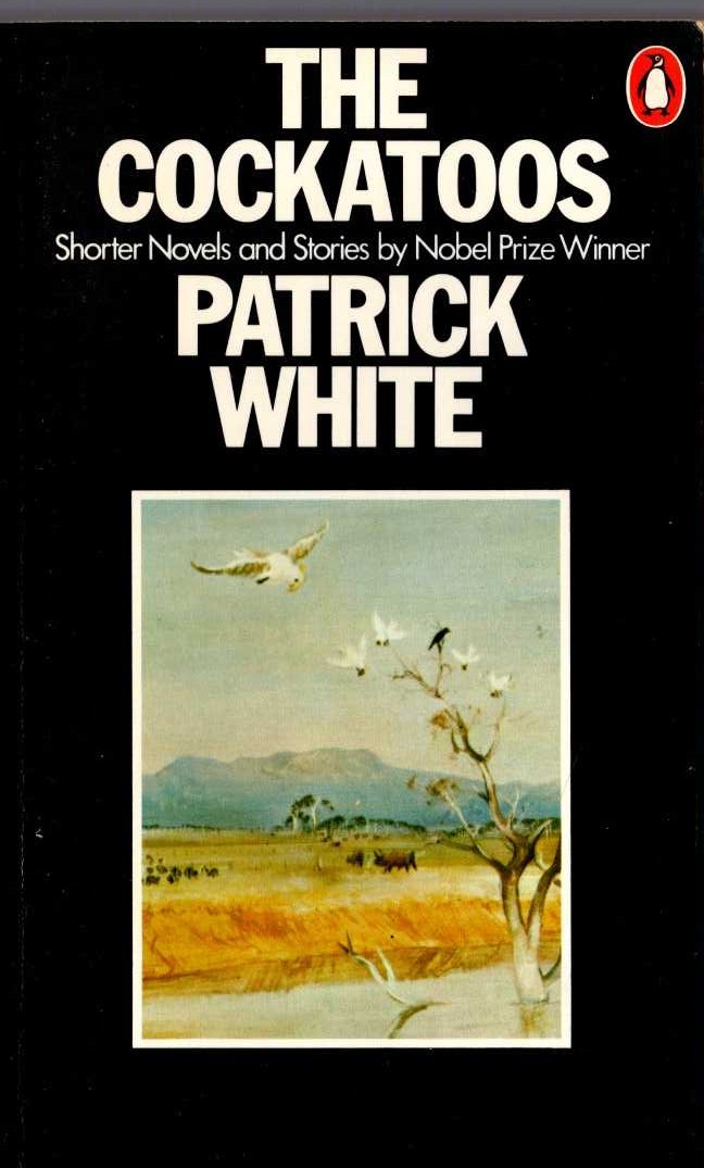 Patrick White  THE COCKATOOS front book cover image
