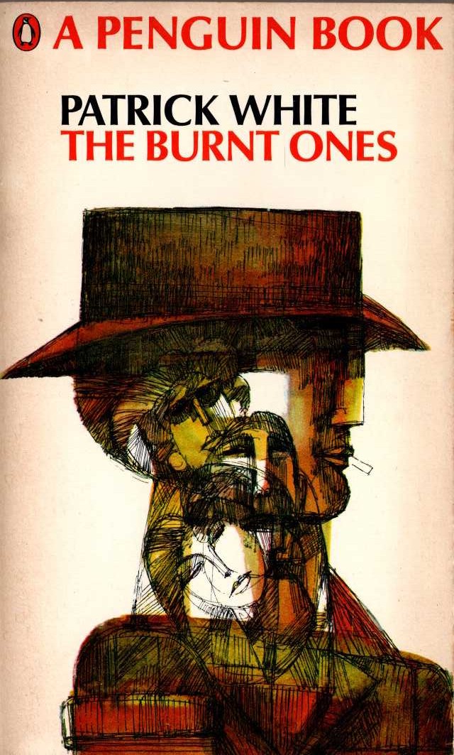 Patrick White  THE BURNT ONES front book cover image