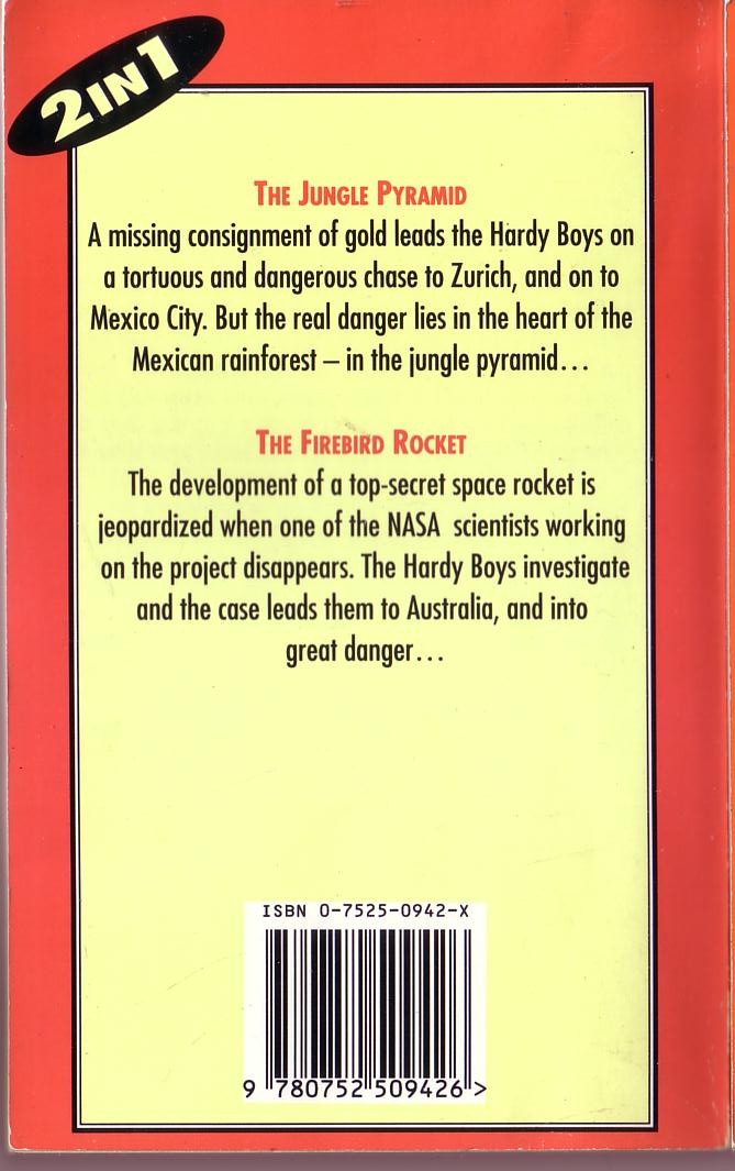 Franklin W. Dixon  THE HARDY BOYS: THE JUNGLE PYRAMID/ THE FIREBIRD ROCKET magnified rear book cover image