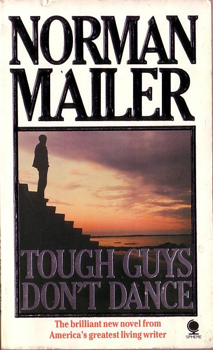 Norman Mailer  TOUGH GUYS DON'T DANCE front book cover image