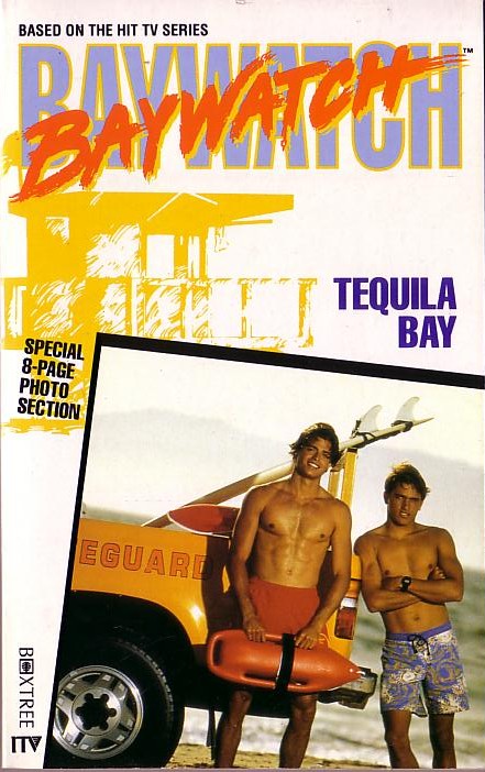 Nigel Robinson  BAYWATCH: TEQUILA BAY front book cover image