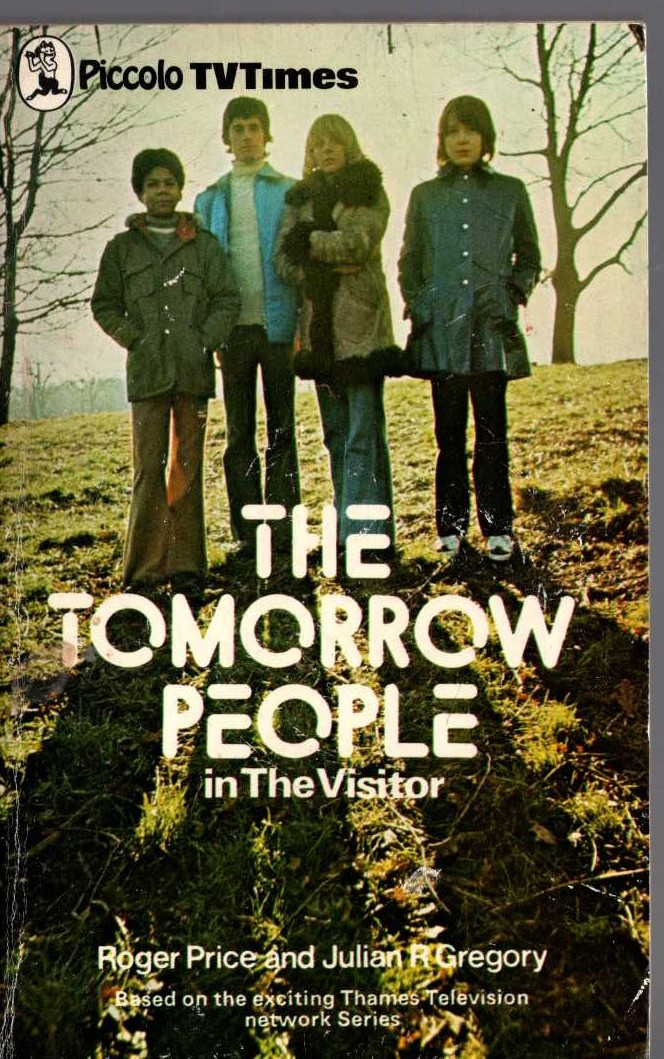 Roger Price  THE TOMORROW PEOPLE in: THE VISITOR front book cover image