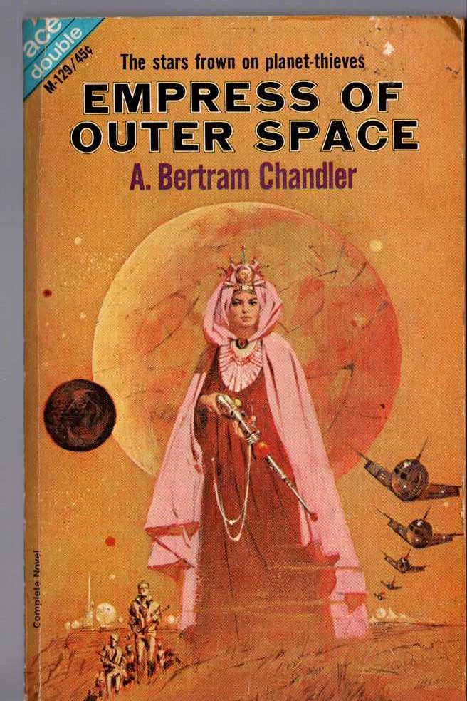 A.Bertram Chandler  EMPRESS OF OUTER SPACE and THE ALTERNATE MARTIANS magnified rear book cover image