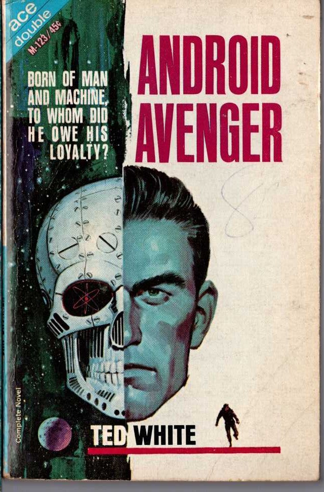 (Ace double: John Brunner & Ted White) THE ALTAR OF ASCONEL (Brunner) and ANDROID AVENGER (White) magnified rear book cover image