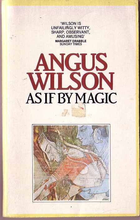 Angus Wilson  AS IF BY MAGIC front book cover image