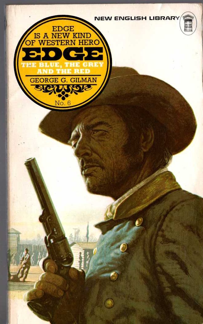 George G. Gilman  EDGE 6: THE BLUE, THE GREY AND THE RED front book cover image