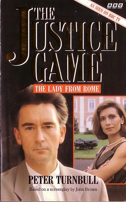 Peter Turnbull  THE JUSTICE GAME (BBC-TV) front book cover image