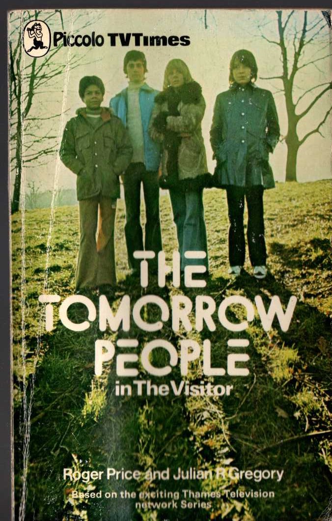 Roger Price  THE TOMORROW PEOPLE in: THE VISITOR front book cover image