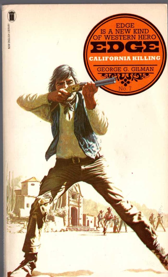George G. Gilman  EDGE 7: CALIFORNIA KILLING front book cover image