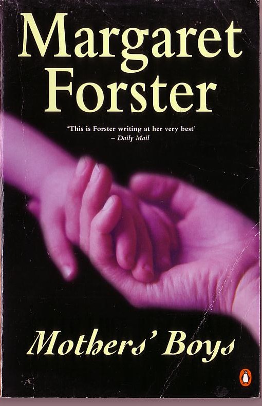 Margaret Forster  MOTHERS' BOYS front book cover image
