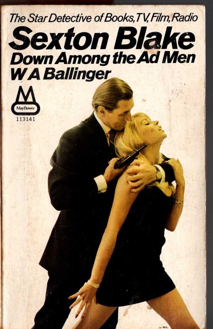 W.A. Ballinger  DOWN AMONG THE AD MEN (Sexton Blake) front book cover image