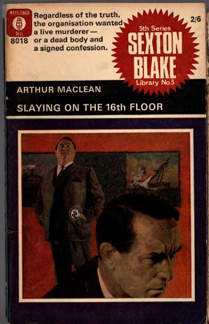 Arthur Maclean  SLAYING ON THE 16th FLOOR (Sexton Blake) front book cover image