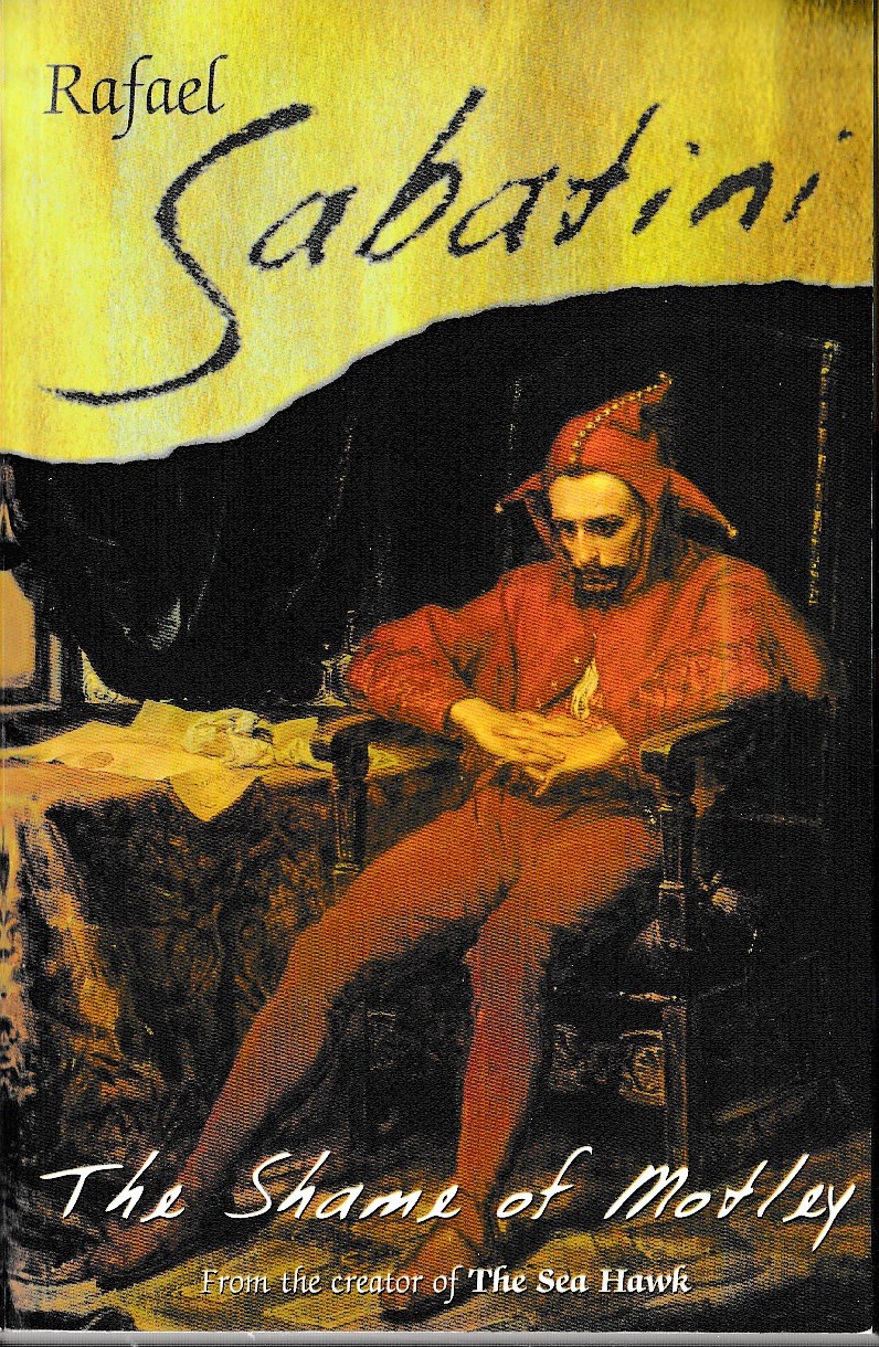 Rafael Sabatini  THE SHAME OF MOTLEY front book cover image