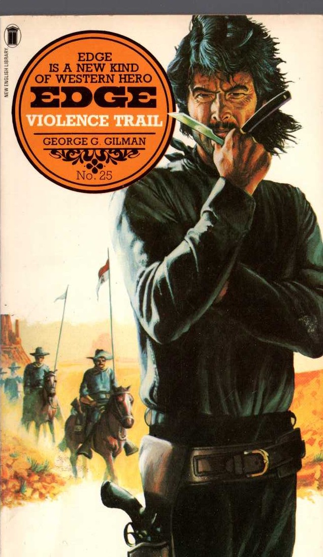 George G. Gilman  EDGE 25: VIOLENCE TRAIL front book cover image