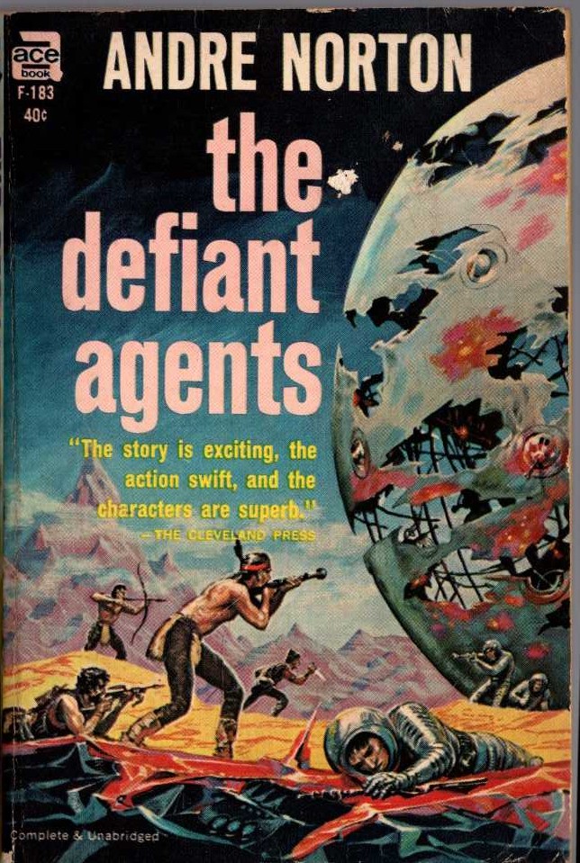 Andre Norton  THE DEFIANT AGENTS front book cover image