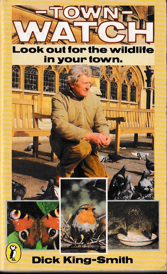 Dick King-Smith  TOWN WATCH. Look out for the wildlife in your town front book cover image