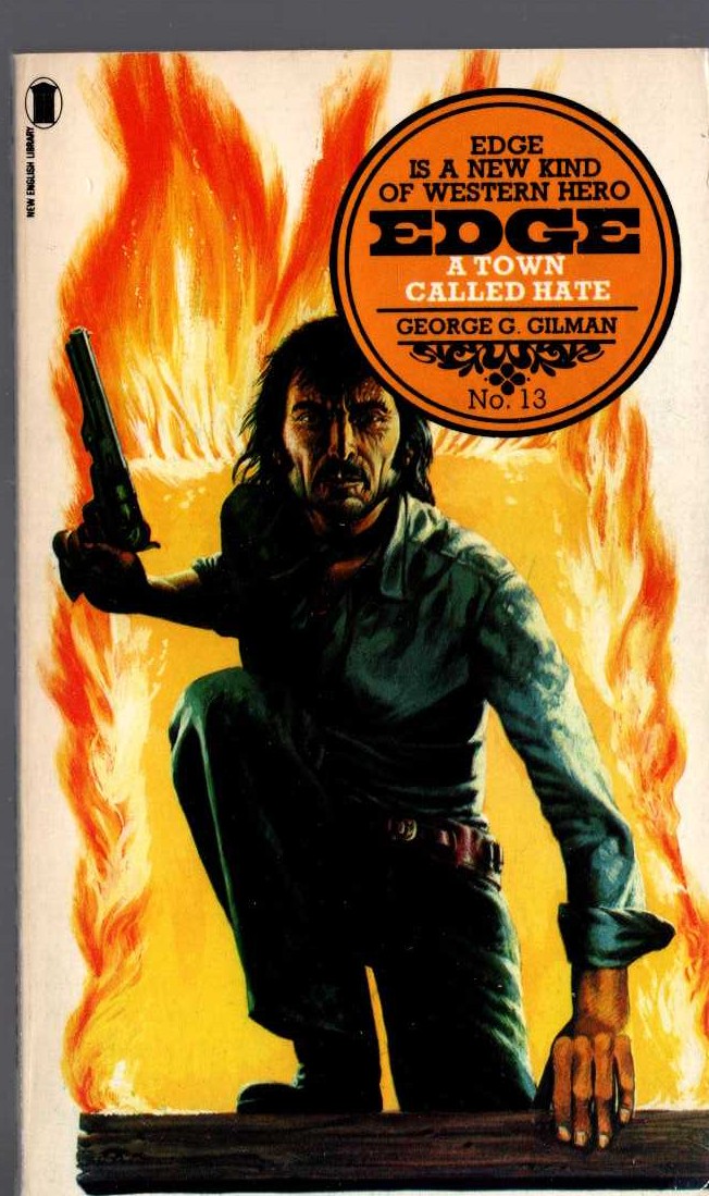 George G. Gilman  EDGE 13: A TOWN CALLED HATE front book cover image