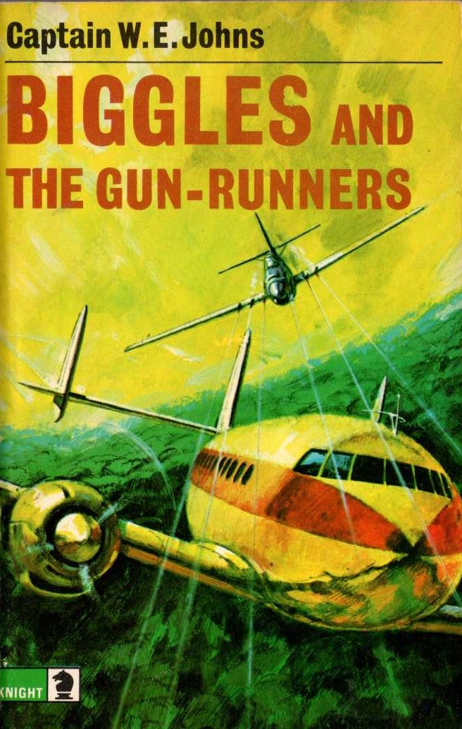 Captain W.E. Johns  BIGGLES AND THE GUN-RUNNERS front book cover image