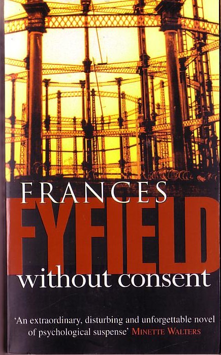 Frances Fyfield  WITHOUT CONSENT front book cover image