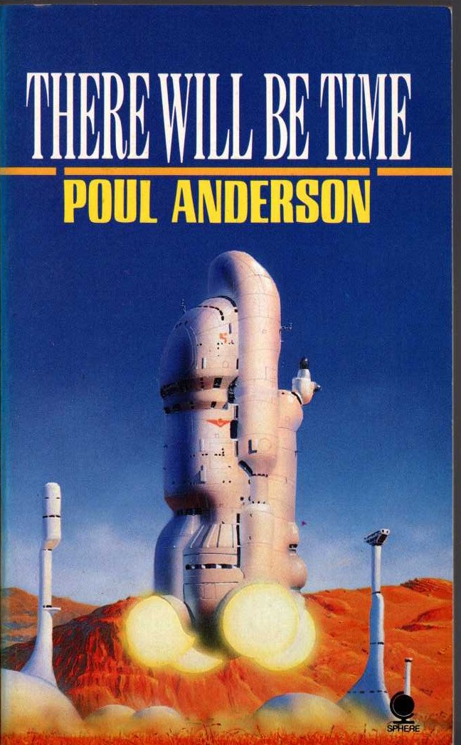 Poul Anderson  THERE WILL BE TIME front book cover image