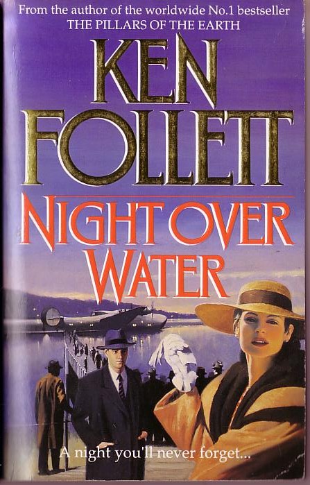 Ken Follett  NIGHT OVER WATER front book cover image