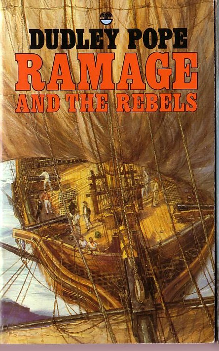 Dudley Pope  RAMAGE AND THE REBELS front book cover image