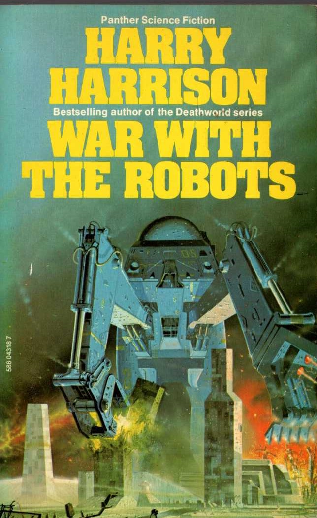 Harry Harrison  WAR WITH THE ROBOTS front book cover image