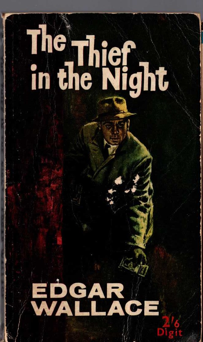 Edgar Wallace  THE THIEF IN THE NIGHT front book cover image