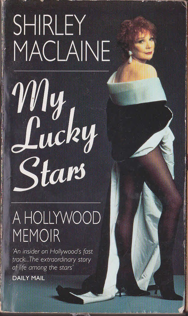 Shirley MacLaine  MY LUCKY STARS. A Hollywood Memoir front book cover image