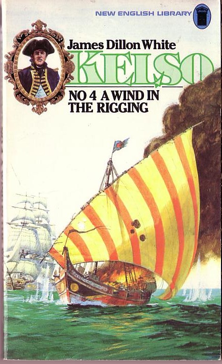 James Dillon White  KELSO #4: A WIND IN THE RIGGING front book cover image