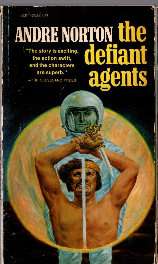 Andre Norton  THE DEFIANT AGENTS front book cover image