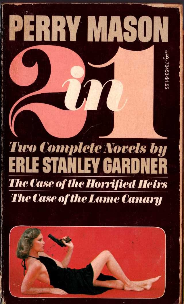 Erle Stanley Gardner  THE CASE OF THE HORRIFIED HEIRS and THE CASE OF THE LAME CANARY front book cover image