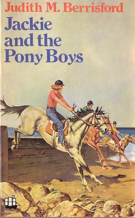 Judith M. Berrisford  JACKIE AND THE PONY BOYS front book cover image