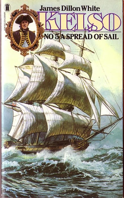 James Dillon White  KELSO #5: SPREAD OF SAIL front book cover image